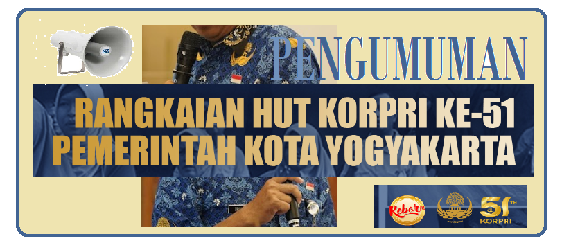 SELAMAT HUT KORPRI 2022 “KORPRI MELAYANI, BERKONTRIBUSI DAN BERINOVASI UNTUK NEGERI”.